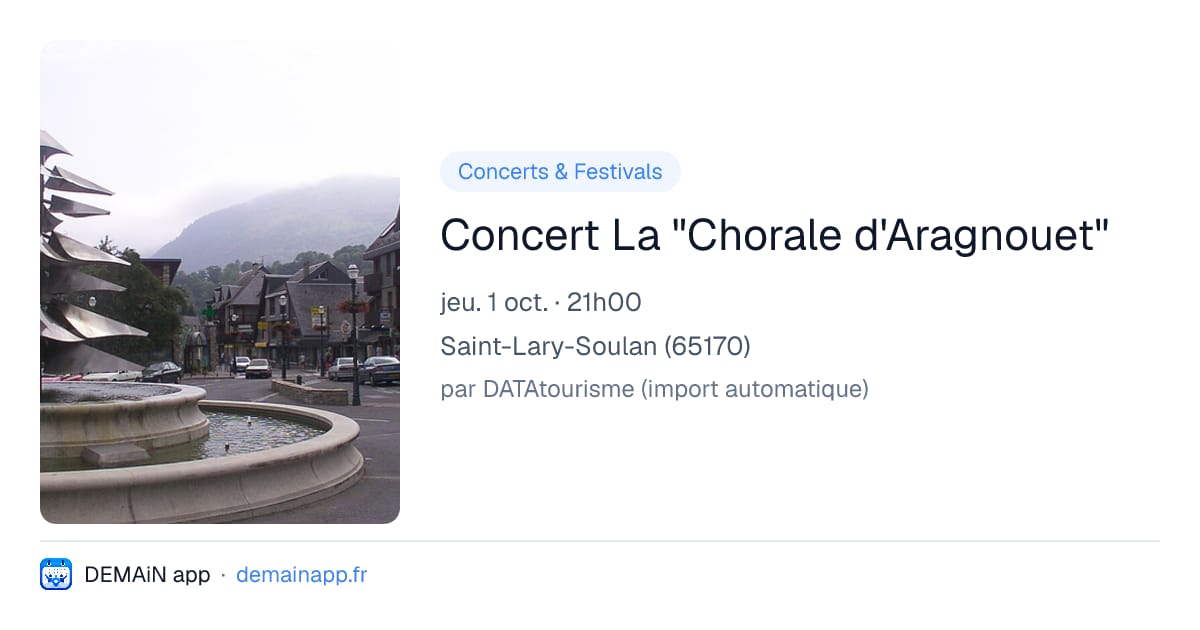 Concert La "Chorale d'Aragnouet" — Saint-Lary-Soulan