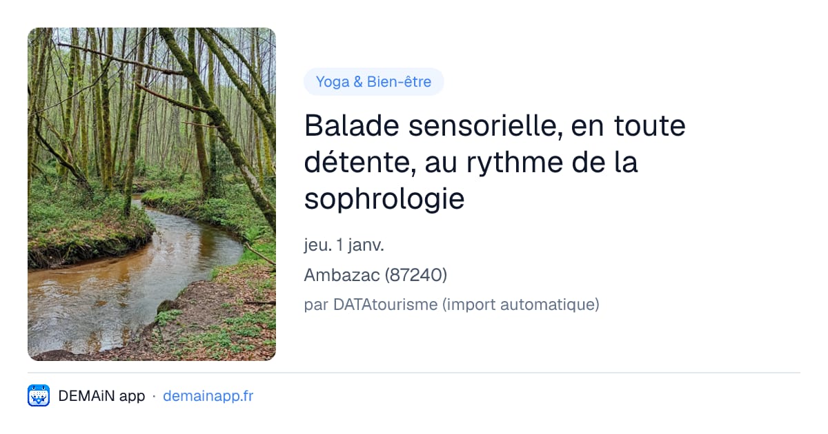 Balade sensorielle, en toute détente, au rythme de la sophrologie — Ambazac