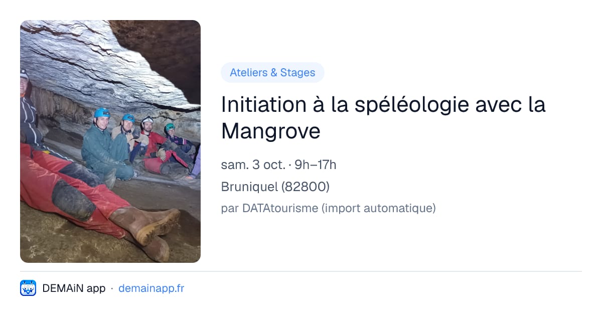 Initiation à la spéléologie avec la Mangrove — Bruniquel