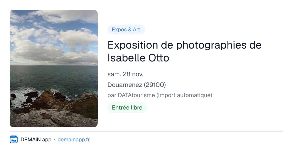 Exposition de photographies de ​​​​​​Isabelle Otto — Douarnenez