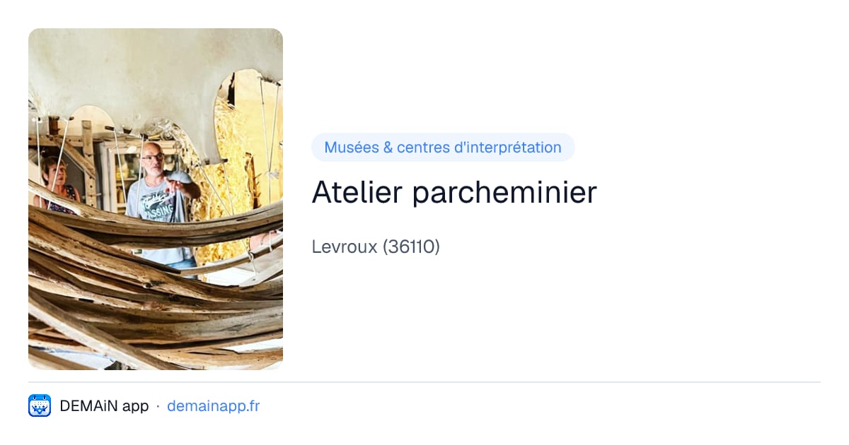 Atelier parcheminier — Levroux