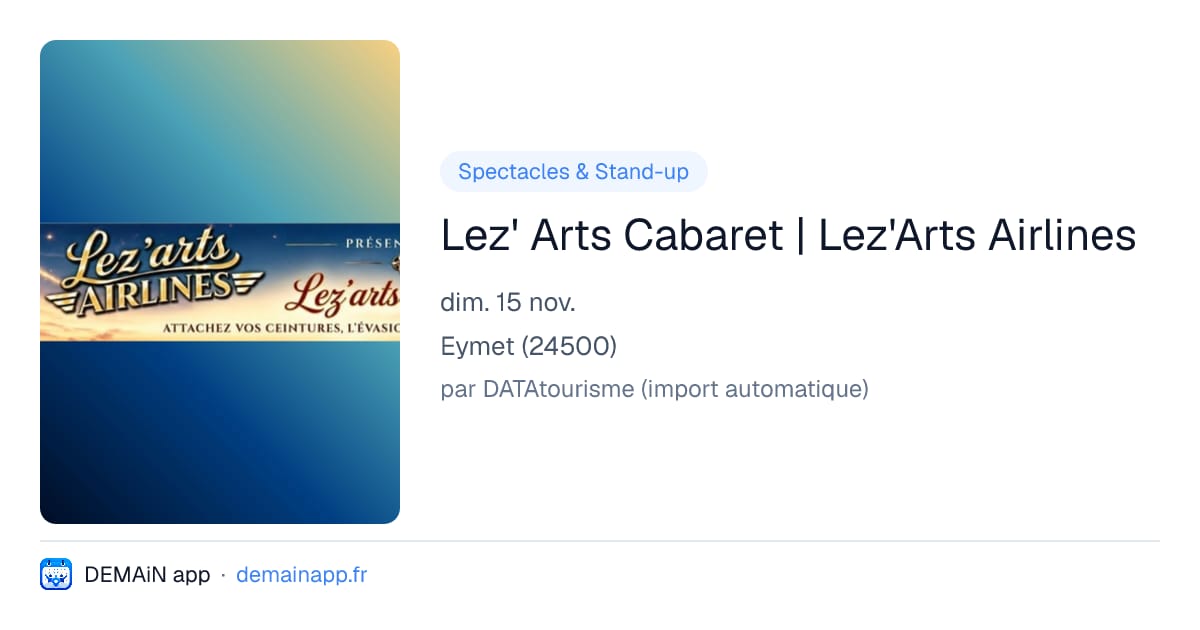 Lez' Arts Cabaret | Lez'Arts Airlines — Eymet
