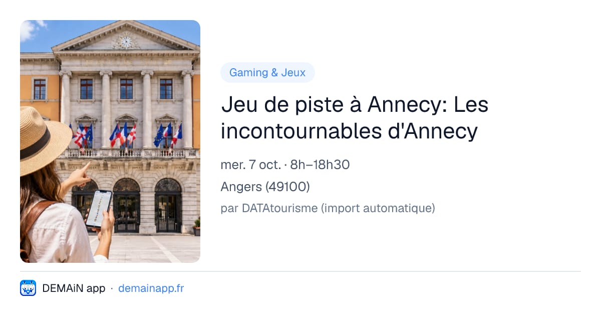 Jeu de piste à Annecy: Les incontournables d'Annecy — Angers
