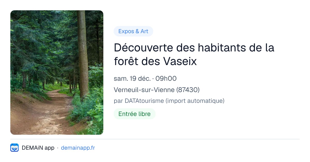 Découverte des habitants de la forêt des Vaseix — Verneuil-sur-Vienne
