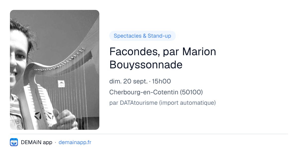 Facondes, par Marion Bouyssonnade — Cherbourg-en-Cotentin