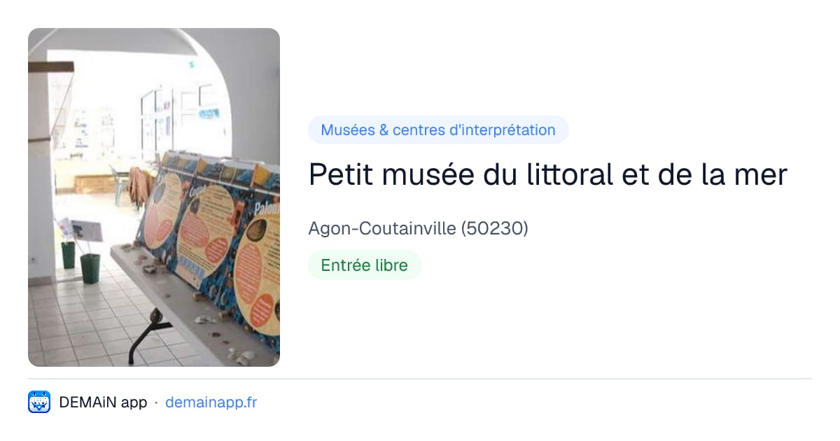 Petit musée du littoral et de la mer — Agon-Coutainville
