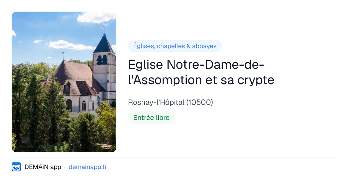 Eglise Notre-Dame-de-l'Assomption et sa crypte — Rosnay-l'Hôpital