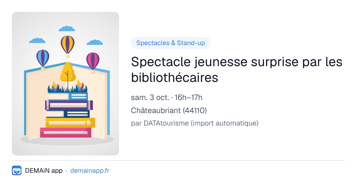 Spectacle jeunesse surprise par les bibliothécaires — Châteaubriant