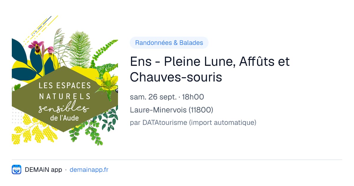 Ens - Pleine Lune, Affûts et Chauves-souris — Laure-Minervois