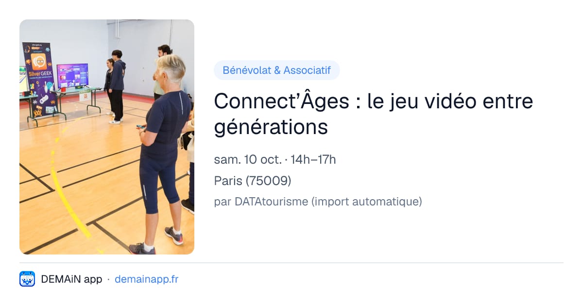 Connect’Âges : le jeu vidéo entre générations — Paris