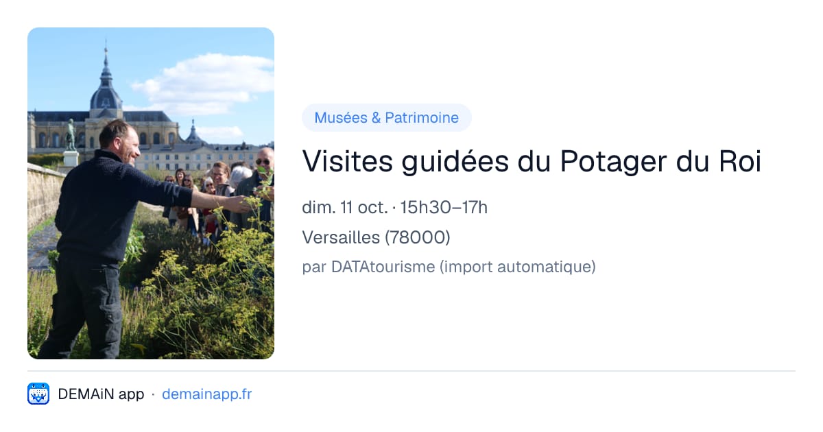 Visites guidées du Potager du Roi — Versailles