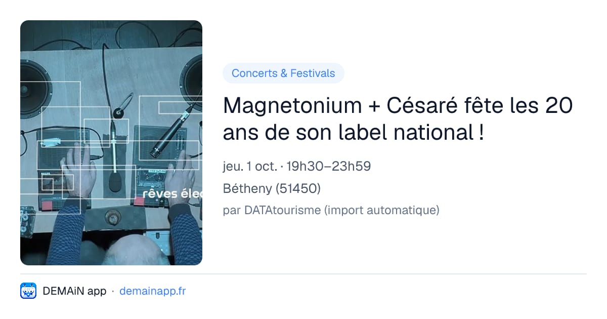 Magnetonium + Césaré fête les 20 ans de son label national ! — Bétheny