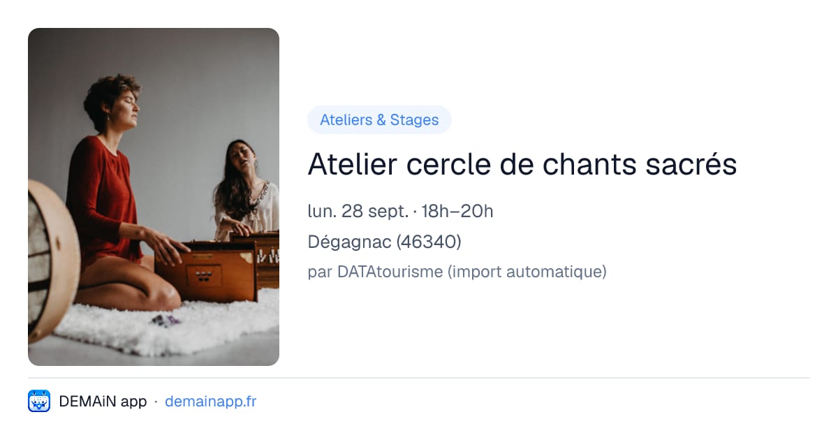 Atelier cercle de chants sacrés — Dégagnac