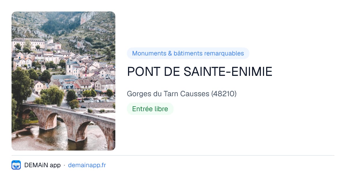 PONT DE SAINTE-ENIMIE — Gorges du Tarn Causses