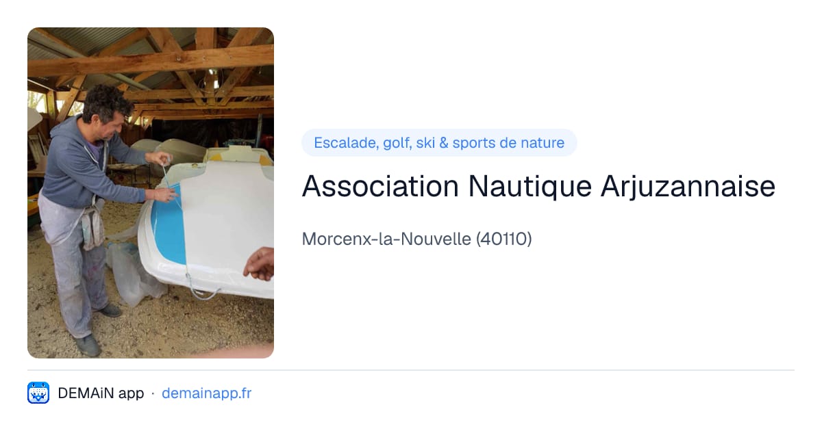 Association Nautique Arjuzannaise — Morcenx-la-Nouvelle