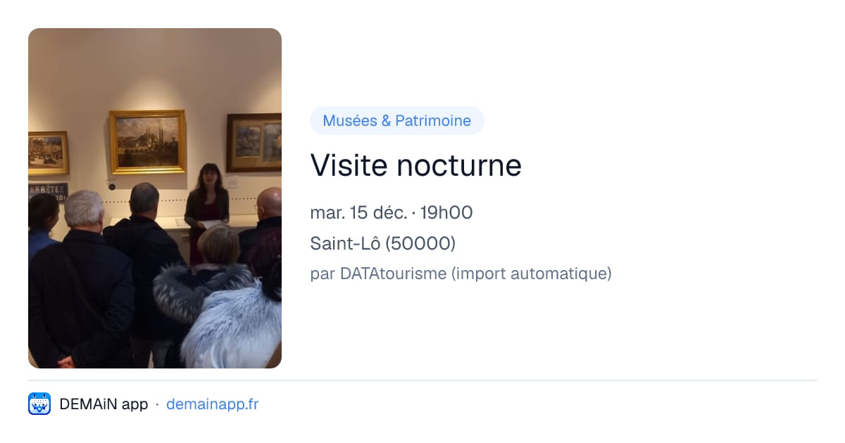 Visite nocturne — Saint-Lô