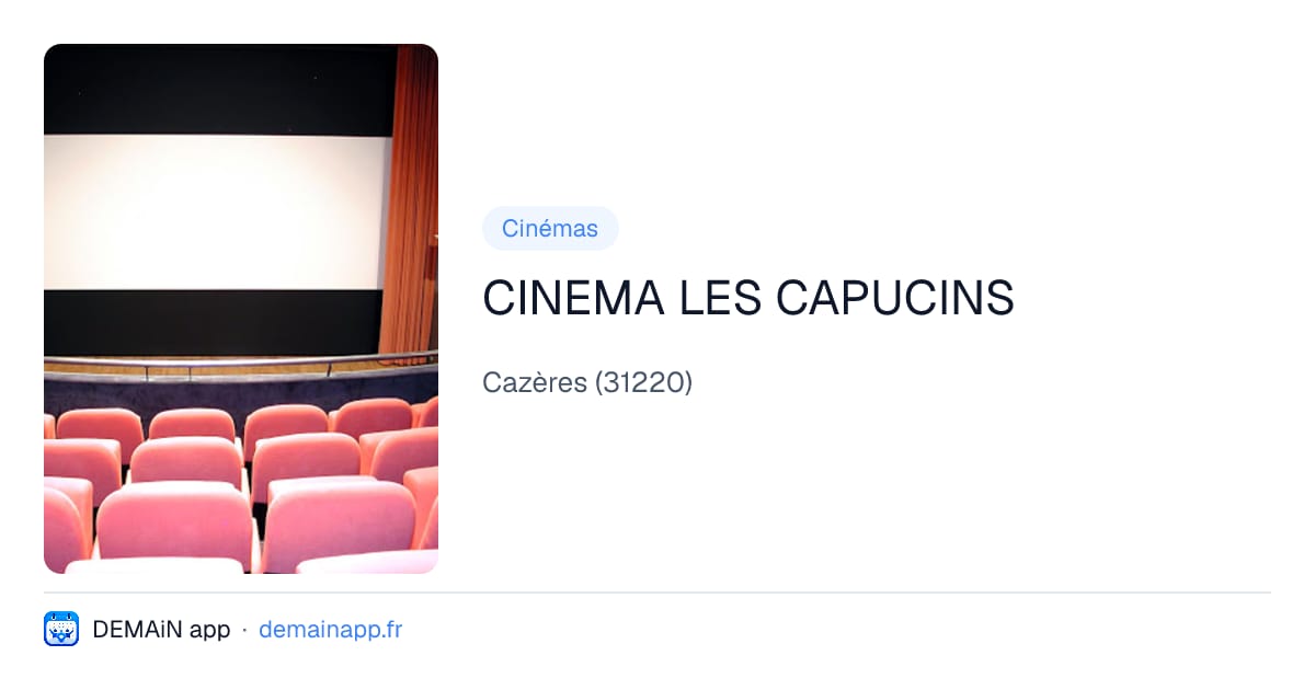 CINEMA LES CAPUCINS — Cazères