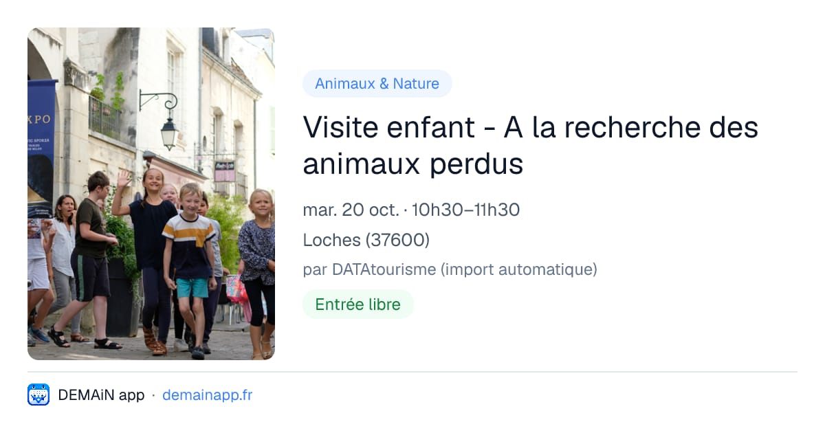 Visite enfant - A la recherche des animaux perdus — Loches