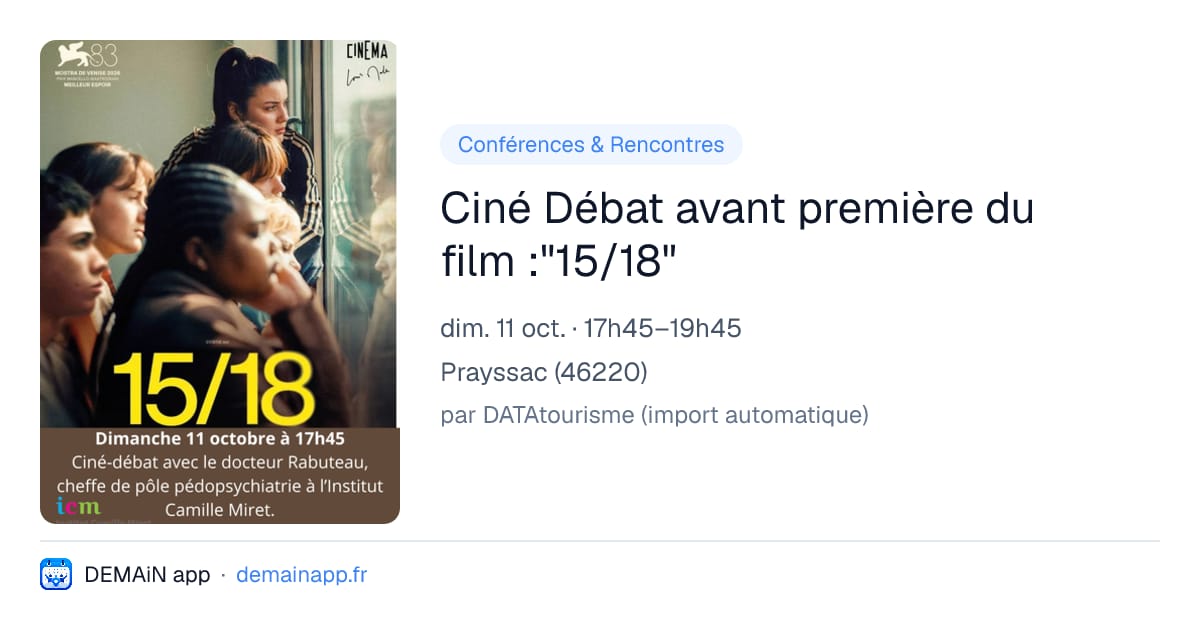 Ciné Débat avant première du film :"15/18" — Prayssac