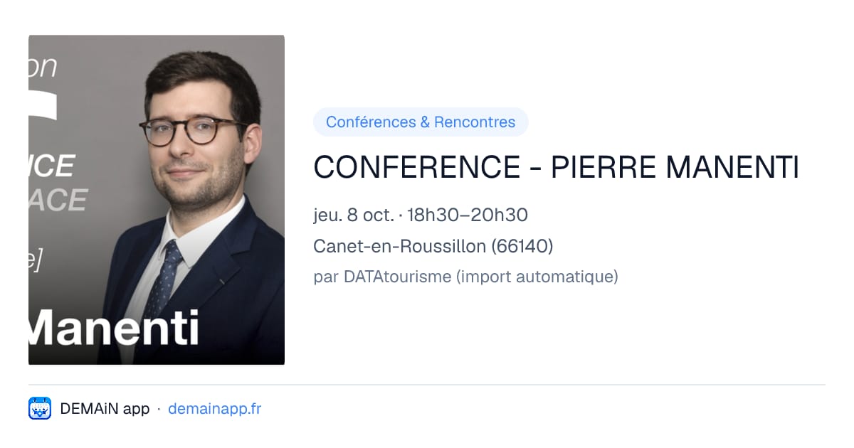 CONFERENCE - PIERRE MANENTI — Canet-en-Roussillon