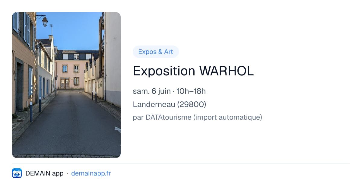 Exposition WARHOL — Landerneau