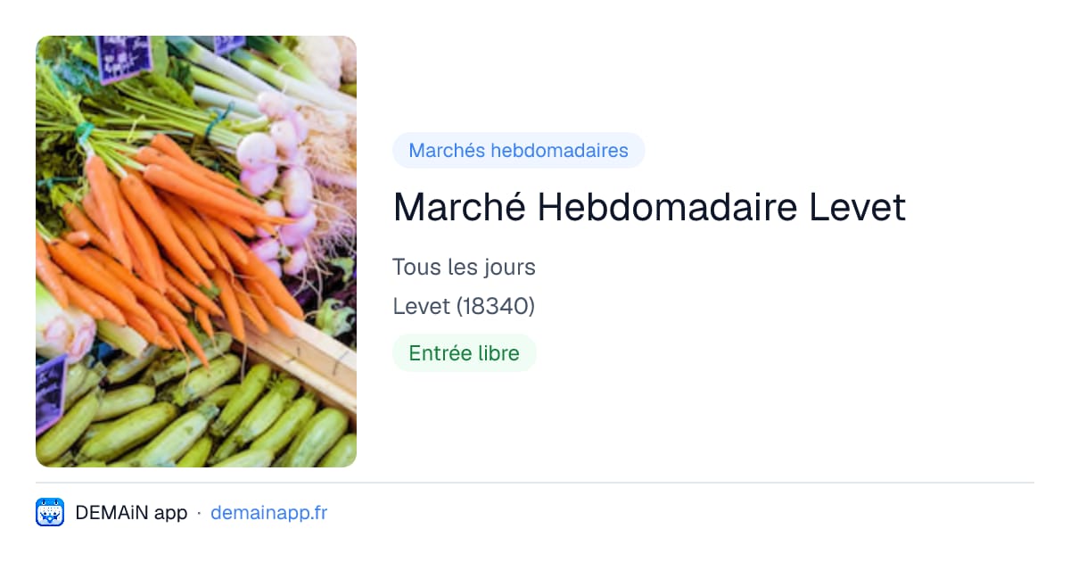 Marché Hebdomadaire Levet — Levet