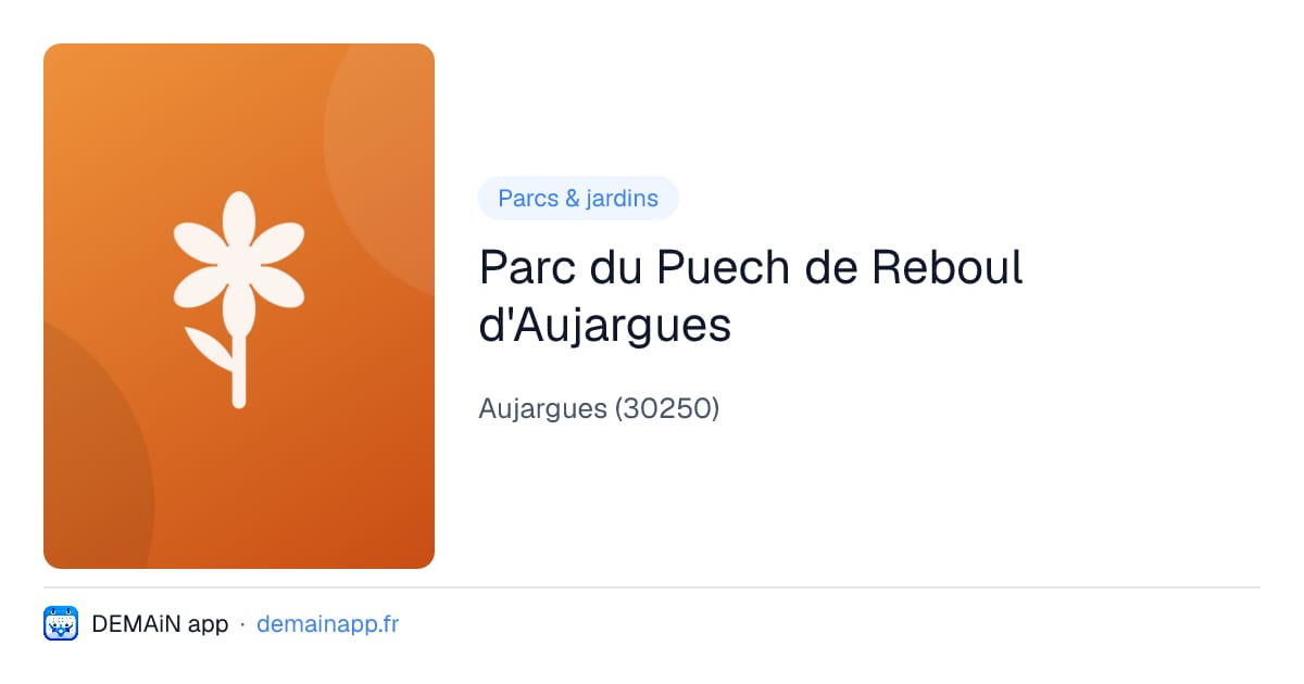 Parc du Puech de Reboul d'Aujargues — Aujargues
