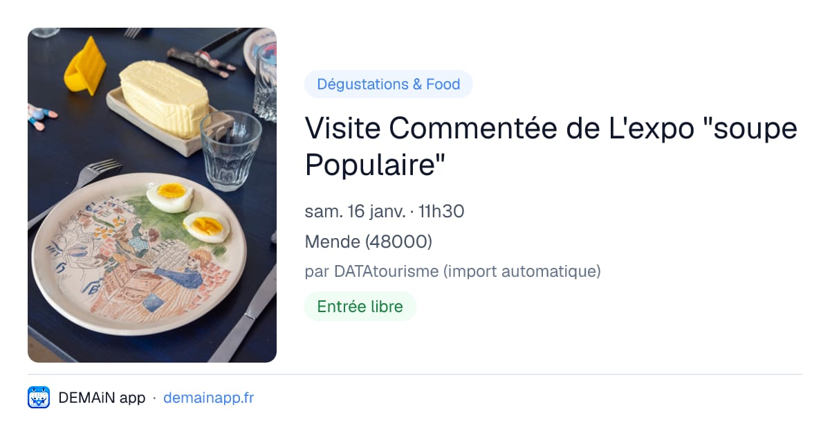 Visite Commentée de L'expo "soupe Populaire" — Mende