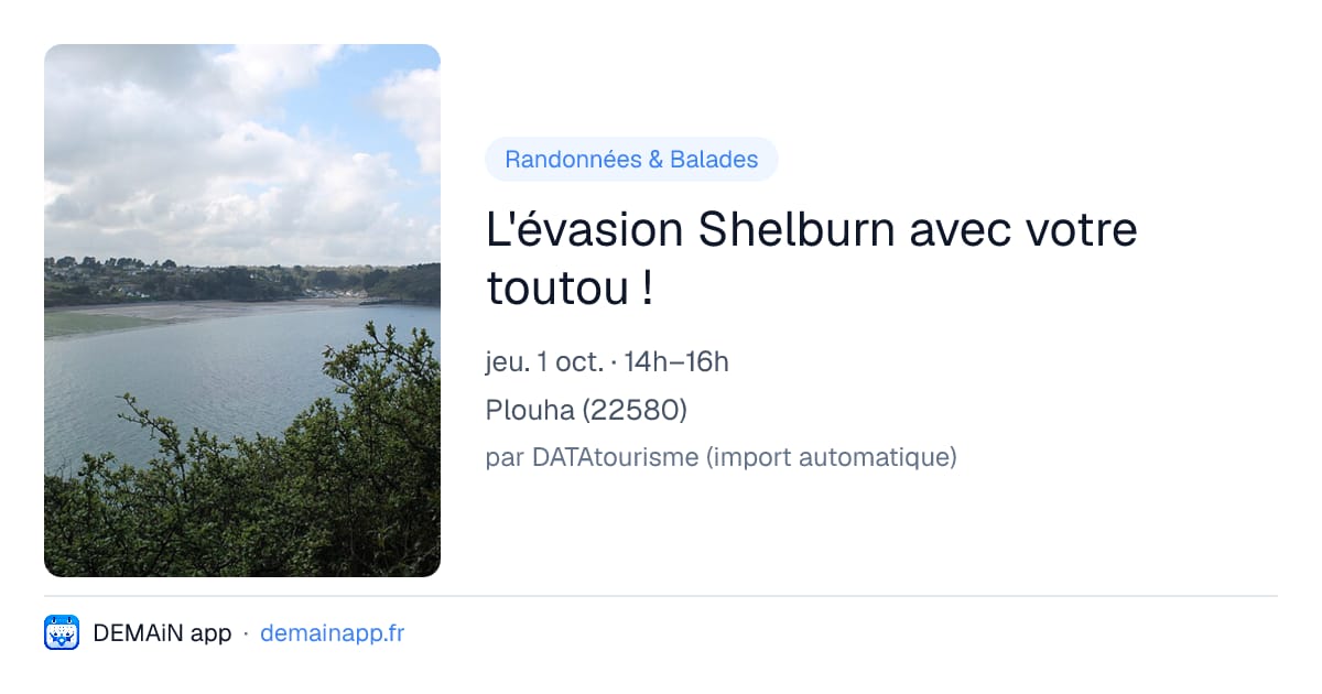 L'évasion Shelburn avec votre toutou ! — Plouha
