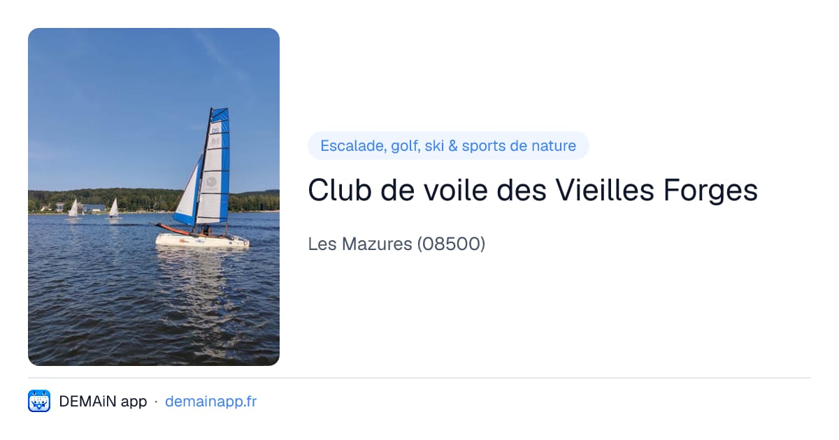Club de voile des Vieilles Forges — Les Mazures