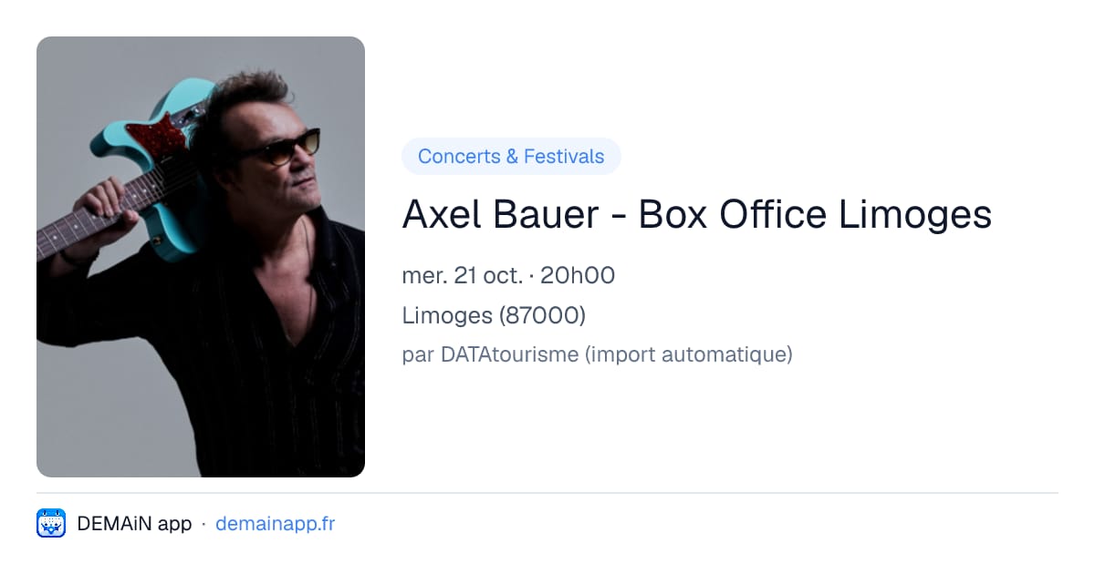 Axel Bauer - Box Office Limoges — Limoges