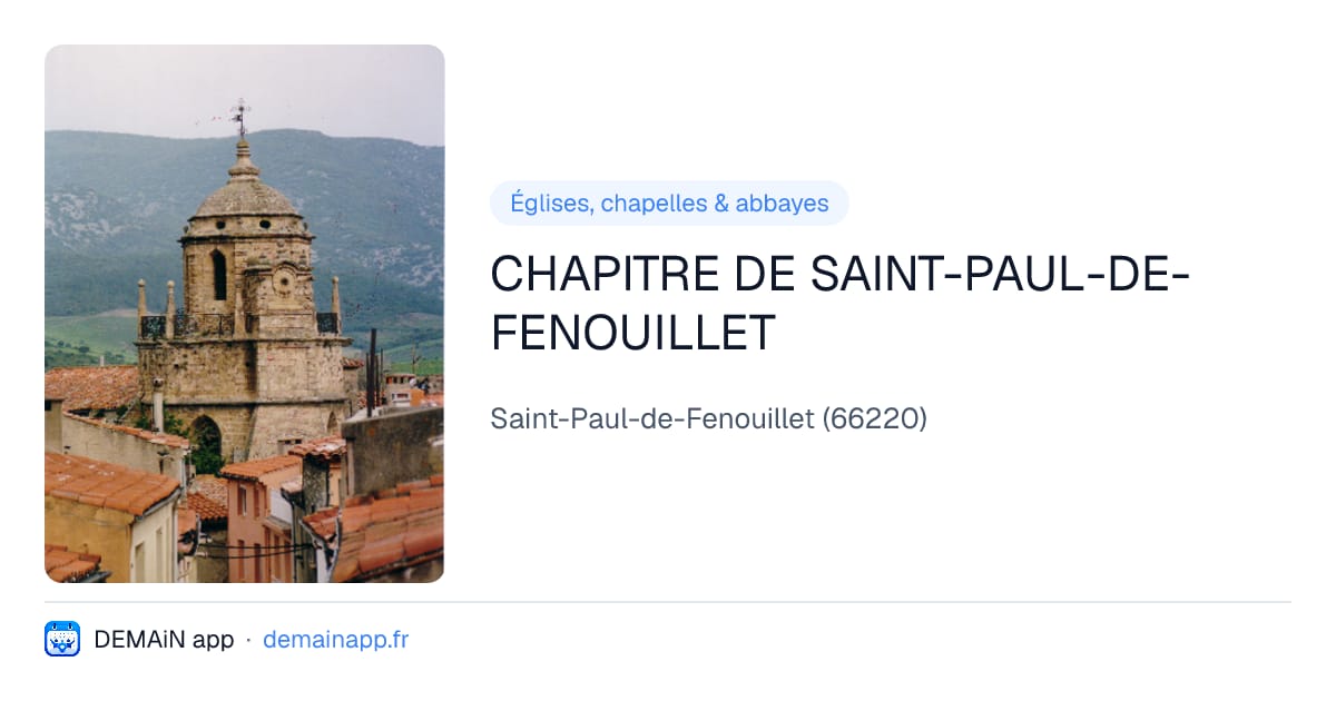 CHAPITRE DE SAINT-PAUL-DE-FENOUILLET — Saint-Paul-de-Fenouillet
