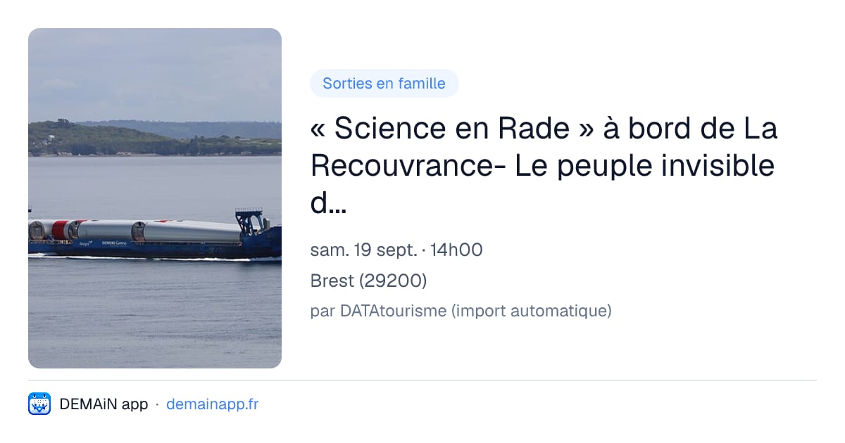 « Science en Rade » à bord de La Recouvrance- Le peuple invisible de la rade — Brest