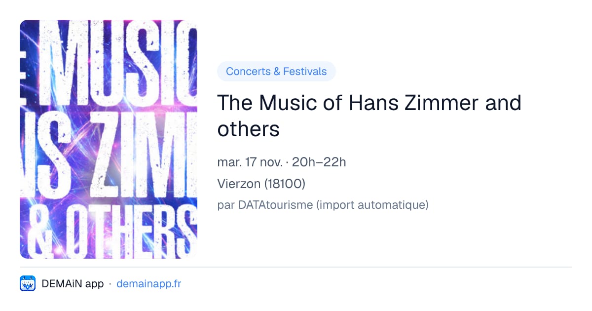 The Music of Hans Zimmer and others — Vierzon