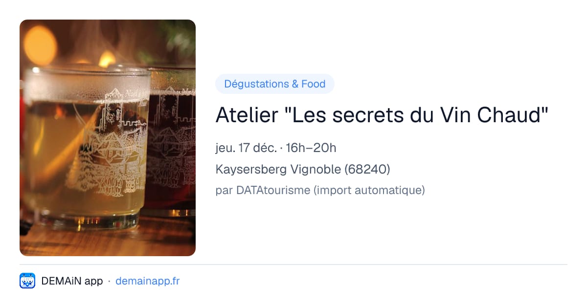 Atelier "Les secrets du Vin Chaud" — Kaysersberg Vignoble