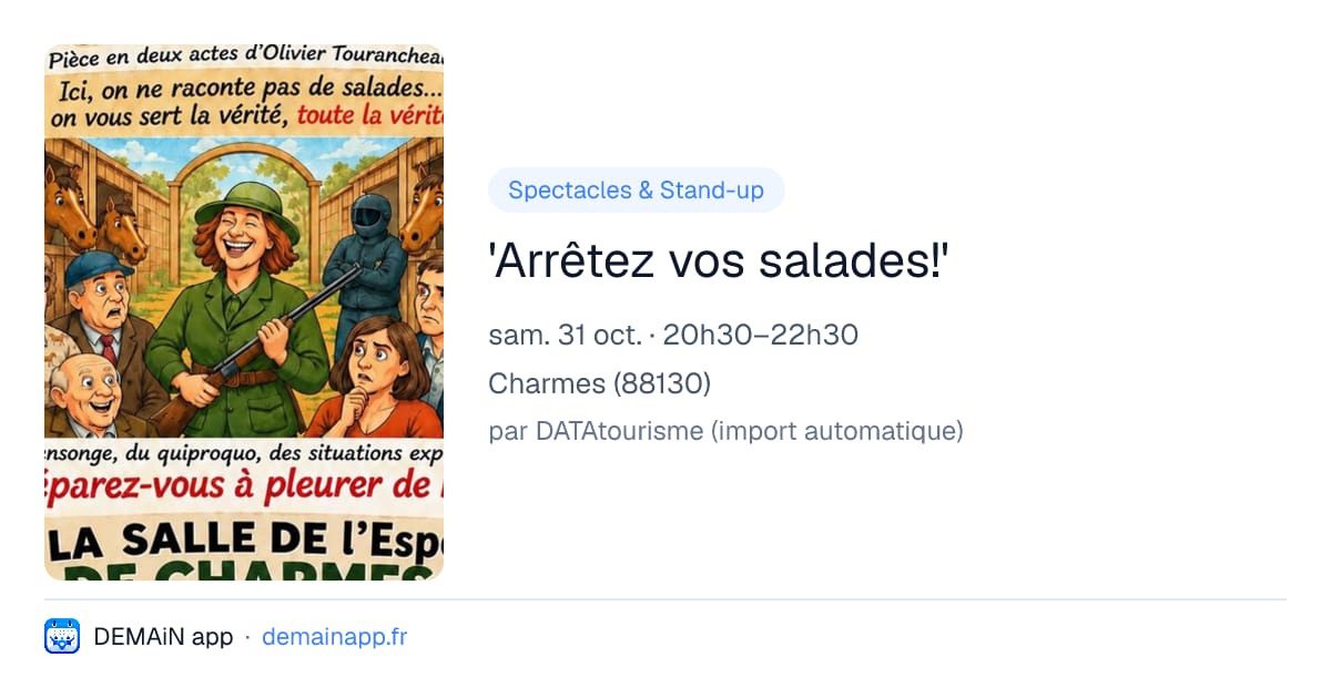 'Arrêtez vos salades!' — Charmes
