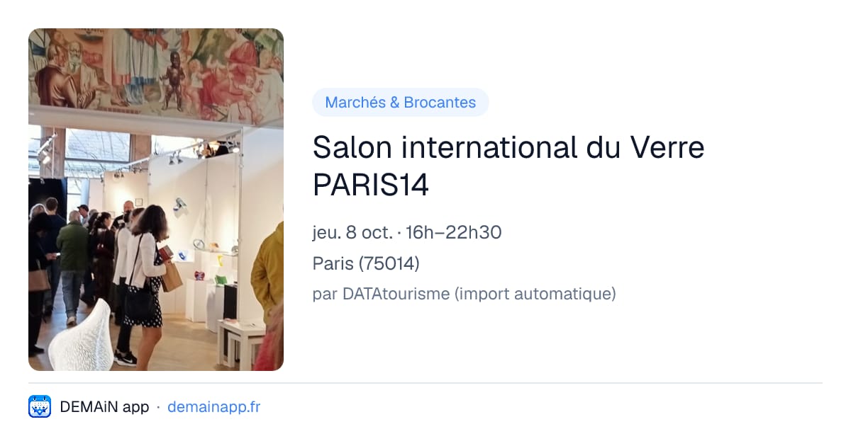 Salon international du Verre PARIS14 — Paris
