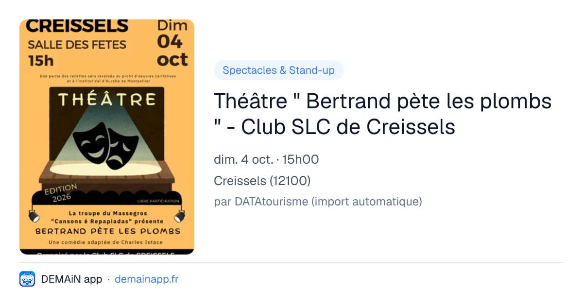 Théâtre " Bertrand pète les plombs " - Club SLC de Creissels — Creissels
