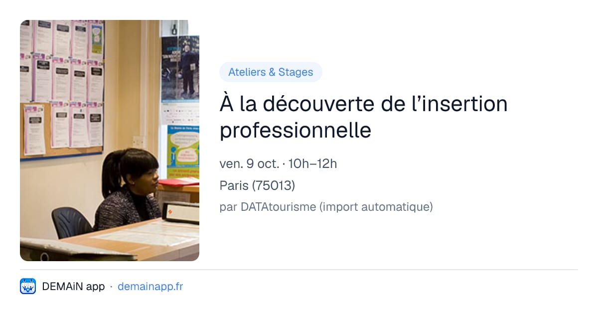 À la découverte de l’insertion professionnelle — Paris
