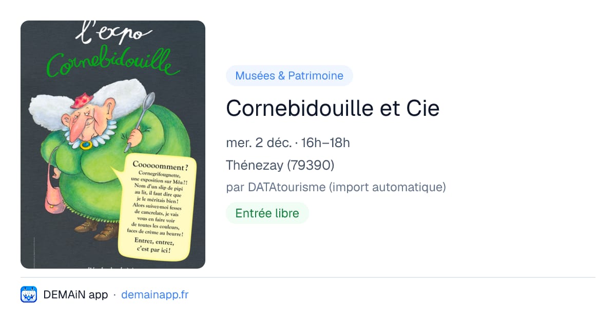 Cornebidouille et Cie — Thénezay