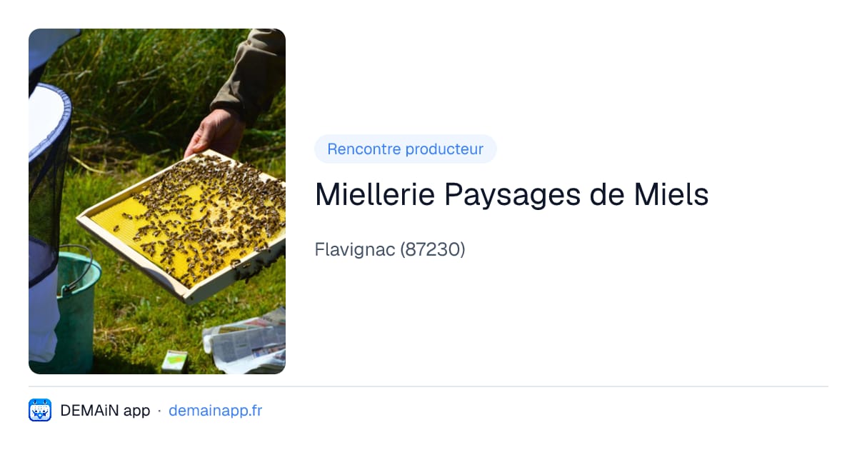 Miellerie Paysages de Miels — Flavignac