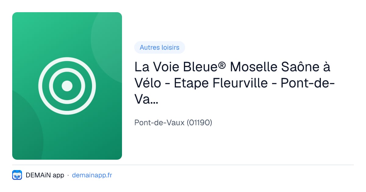 La Voie Bleue® Moselle Saône à Vélo - Etape Fleurville - Pont-de-Vaux - Mâcon — Pont-de-Vaux