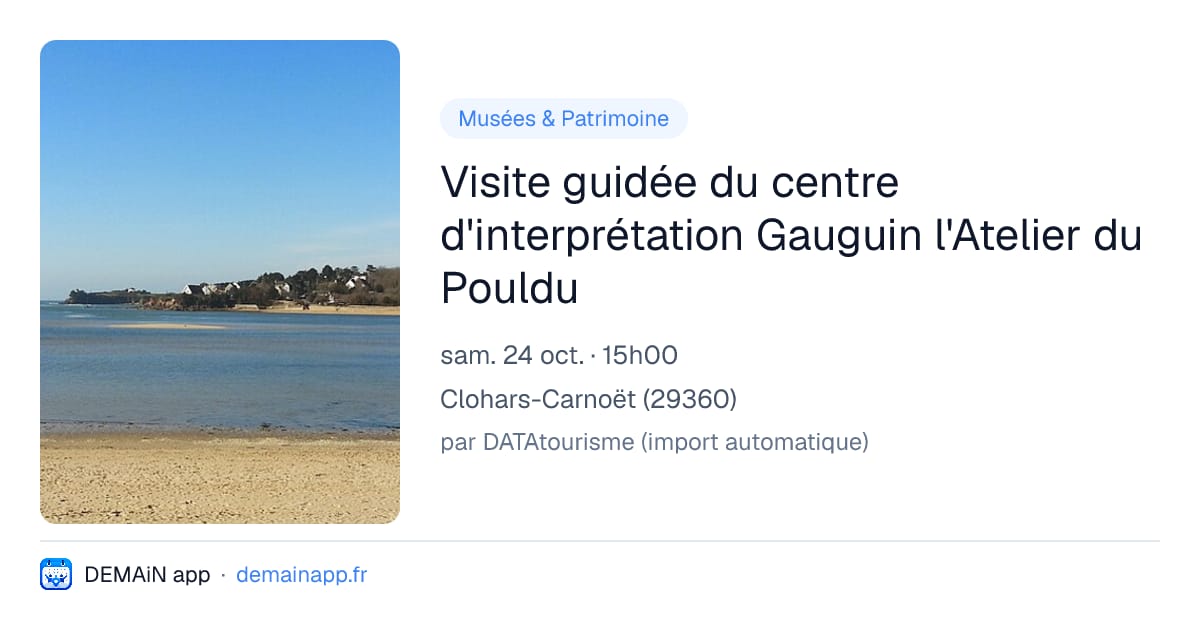 Visite guidée du centre d'interprétation Gauguin l'Atelier du Pouldu — Clohars-Carnoët