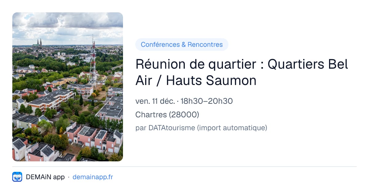 Réunion de quartier : Quartiers Bel Air / Hauts Saumon — Chartres