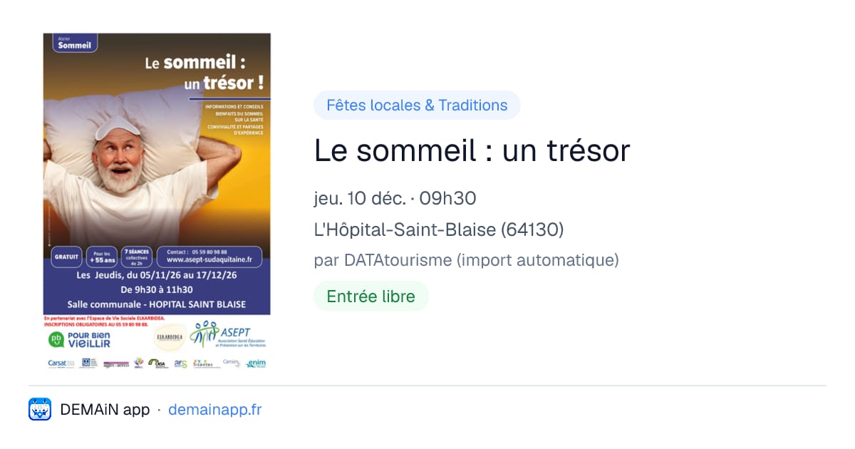Le sommeil : un trésor — L'Hôpital-Saint-Blaise