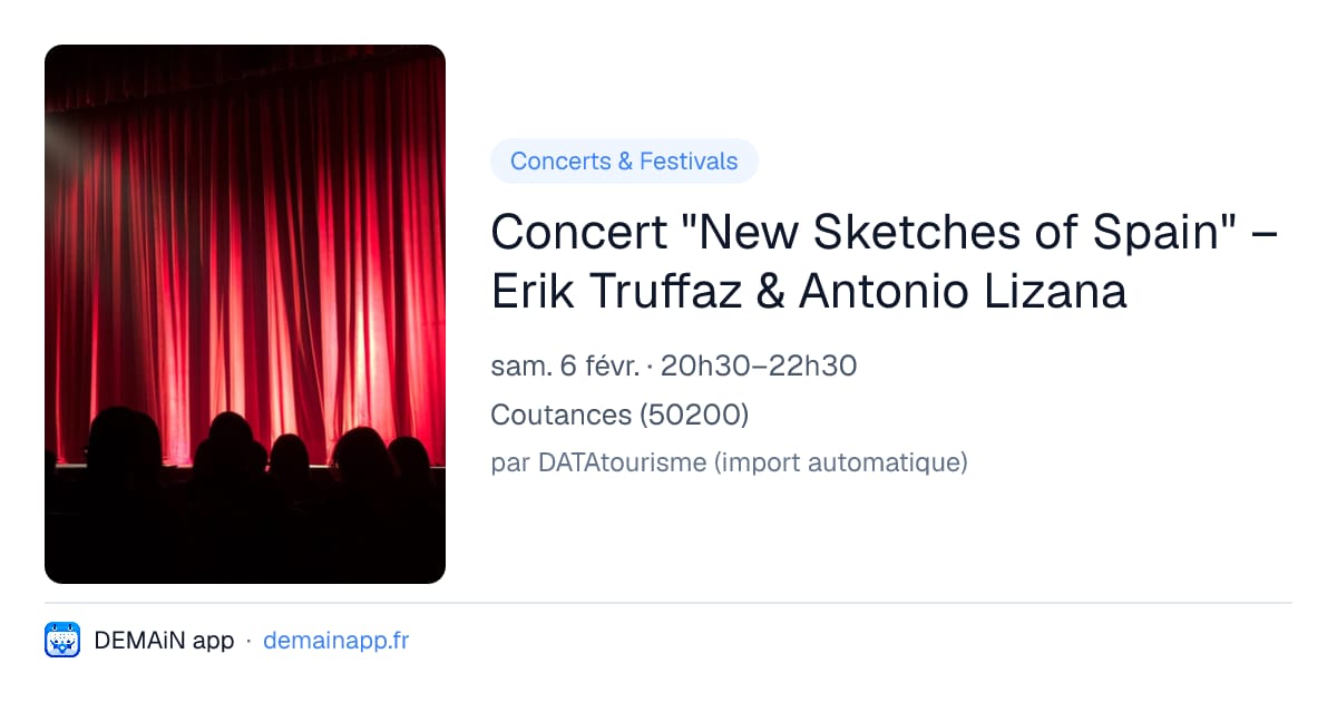 Concert "New Sketches of Spain" – Erik Truffaz & Antonio Lizana — Coutances