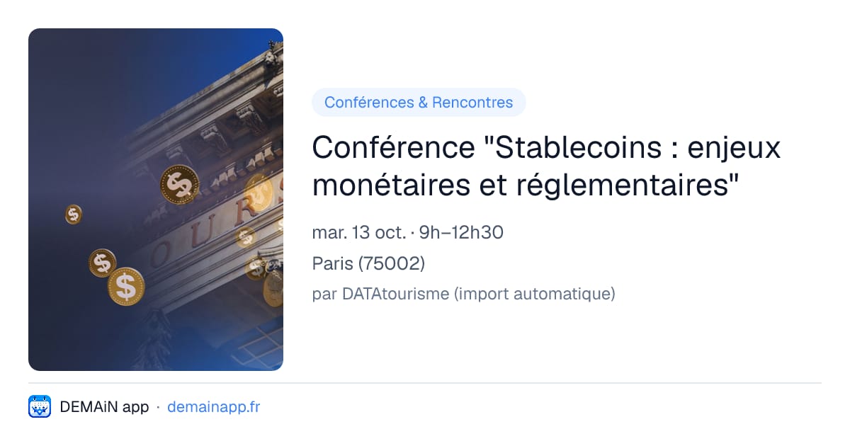 Conférence "Stablecoins : enjeux monétaires et réglementaires" — Paris