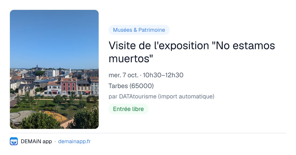Visite de l'exposition "No estamos muertos" — Tarbes