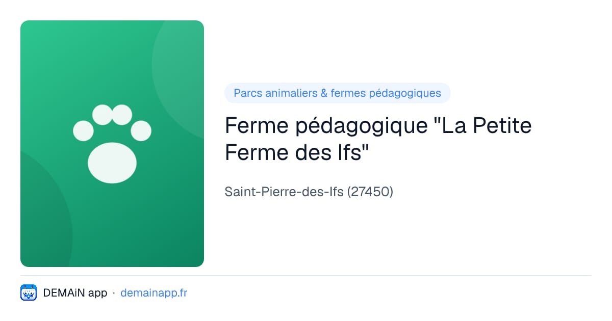 Ferme pédagogique "La Petite Ferme des Ifs" — Saint-Pierre-des-Ifs