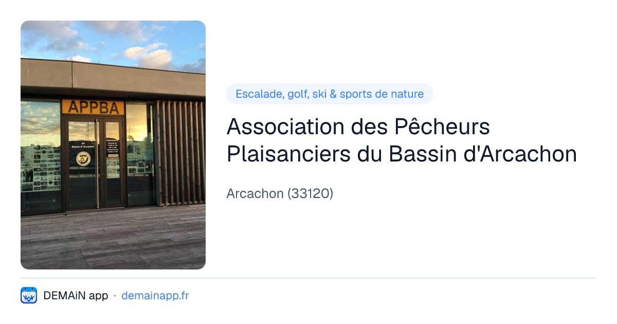 Association des Pêcheurs Plaisanciers du Bassin d'Arcachon — Arcachon